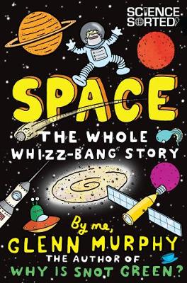 SPACE : THE WHOLE WHIZZ-BANG STORY Paperback