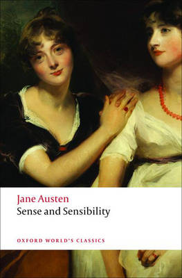 OXFORD WORLD CLASSICS : SENSE AND SENSIBILITY Paperback B FORMAT