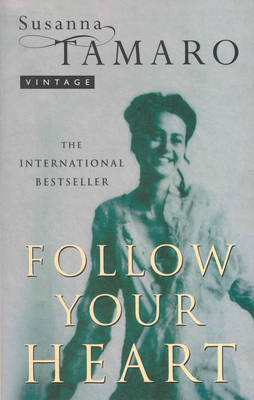 FOLLOW YOUR HEART Paperback