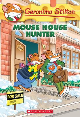 Geronimo Stilton : Mouse House Hunter