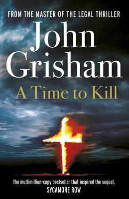 A TIME TO KILL Paperback B