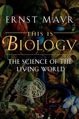 THIS IS BIOLOGY : The Science of the Living World Paperback