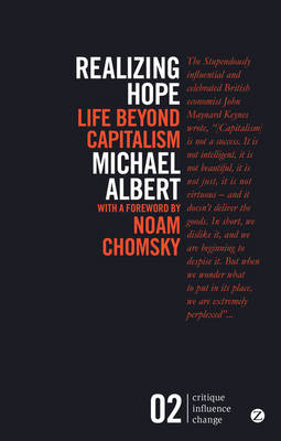 REALIZING HOPE : LIFE BEYOND CAPITALISM Paperback