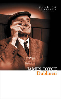 COLLINS CLASSICS : DUBLINERS Paperback