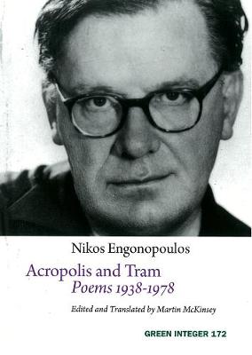 ACROPOLIS AND TRAM : POEMS 1938-1978 Paperback