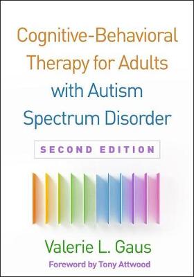 COGNITIVE-BEHAVIORAL THERAPY FOR ADULTS WITH AUTISM SPECTRUM DISORDER Paperback
