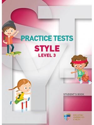 PRACTICE TESTS FOR STYLE LEVEL 3 STUDENT'S BOOK