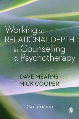 WORKING AT RELATIONAL DEPTH IN COUNSELLING AND PSYCHOTHERAPY Paperback