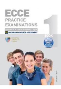 ECCE PRACTICE EXAMINATIONS 1 Student's Book REVISED FORMAT 2021