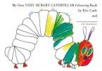 MY OWN VERY HUNGRY CATERPILLAR COLOURING BOOK Paperback