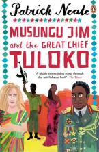 MUSUNGU JIM AND THE GREAT CHIEF TULOKO Paperback B FORMAT