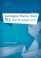 BURLINGTON PRACT. TESTS B2 FIRST FOR SCHOOLS STUDENT'S BOOK