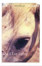 VINTAGE CLASSICS : AS I LAY DYING Paperback B FORMAT