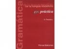 GRAMMATICA DE LA LINGUA ESPANOLA EN PRACTICA N/E