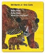 BABY BEAR, BABY BEAR, WHAT DO YOU SEE? HC BBK