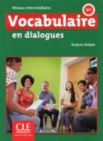 VOCABULAIRE EN DIALOGUES INTERMEDIAIRE (+ AUDIO CD) 2ND ED