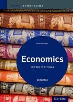 OXFORD IB STUDY GUIDES: ECONOMICS FOR THE IB DIPLOMA IB 2ND ED Paperback