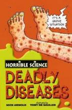 HORRIBLE SCIENCE : DEADLY DISEASES Paperback A FORMAT