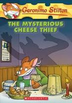 GERONIMO STILTON : THE MYSTERIOUS CHEESE THIEF Paperback A FORMAT