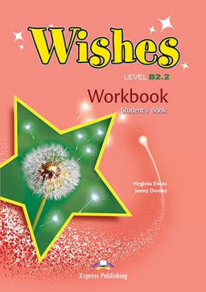 WISHES B2.2 WORKBOOK 2015 REVISED