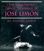 THE ILLUSTRATED DANCE TECHNIQUE FO JOSE LIMON  Paperback