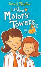 MALORY TOWERS 6: LAST TERM AT MALORY TOWERS Paperback