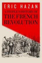 A PEOPLE'S HISTORY OF THE FRENCH REVOLUTION HC