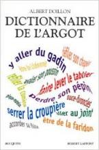 DICTIONNAIRE DE L' ARGOT HC