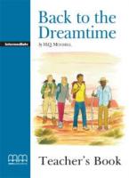 GR INTERMEDIATE: BACK TO DREAMTIME TEACHER'S BOOK 