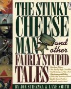 THE STINKY CHEESE MAN AND OTHER FAIRLY STUPID TALES  Paperback