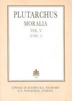 Plutarchi moralia, vol. V, fasc. 1 (Πλουτάρχου ηθικά, τόμος E', τεύχος 1)