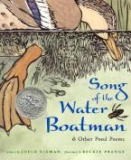 SONG OF THE WATER BOATMAN AND OTHER POND POEMS  HC