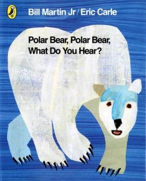 POLAR BEAR, POLAR BEAR, WHAT DO YOU HEAR? Paperback