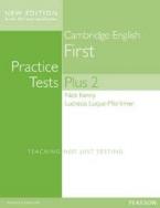 CAMBRIDGE FIRST PRACTICE TESTS PLUS 2 N/E