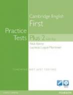 CAMBRIDGE FIRST PRACTICE TESTS PLUS 2 W/A N/E