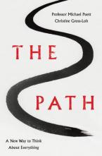 THE PATH : A NEW WAY TO THINK ABOUT EVERYTHING Paperback