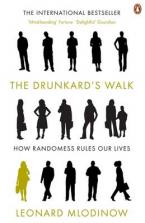 THE DRUNKARD'S WALK HOW RANDOMNESS RULES OUR LIVES Paperback