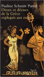 DIEUX ET DEESSES DE LA GRECE EXPLIQUES