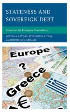 STATENESS AND SOVEREIGN DEBT: GREECE IN THE EUROPEAN CONUNDRUM Paperback A FORMAT