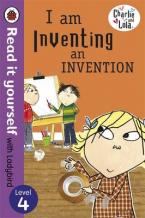 READ IT YOURSELF 4: CHARLIE AND LOLA: I AM INVENTING AN INVENTION Paperback