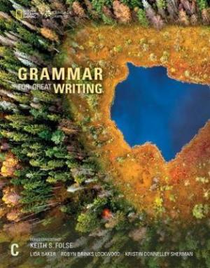 GRAMMAR FOR GREAT WRITING C STUDENT'S BOOK