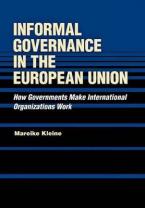 INFORMAL GOVERNANCE IN THE EUROPEAN UNION