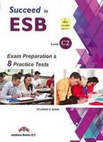 SUCCEED IN ESB C2 PRACTICE TESTS STUDENT'S BOOK ED. 2017