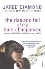 THE RISE AND FALL OF THE THIRD CHIMPANZEE Paperback B FORMAT