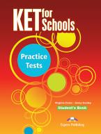 KET FOR SCHOOLS PRACTICE TESTS STUDENT'S BOOK