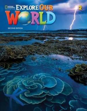 EXPLORE OUR WORLD 2 Student's Book 2ND ED