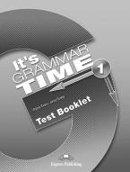 IT'S GRAMMAR TIME 1 TEST