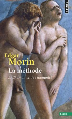 METHODE 5: L'HUMANITE DE L'HUMANITE POCHE