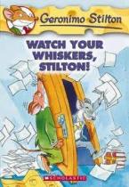 GERONIMO STILTON : WATCH YOUR WHISKERS, STILTON! Paperback A FORMAT