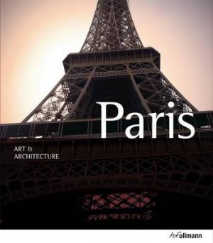 ART AND ARCHITECTURE : PARIS Paperback